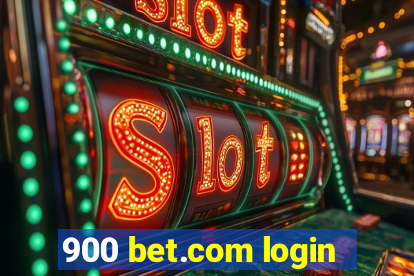 900 bet.com login